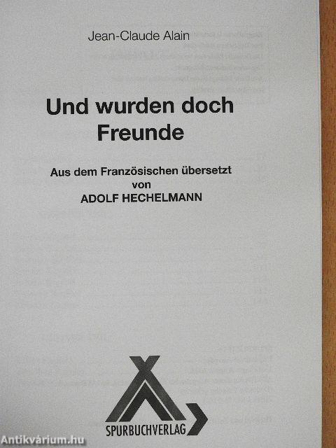 Und wurden doch Freunde