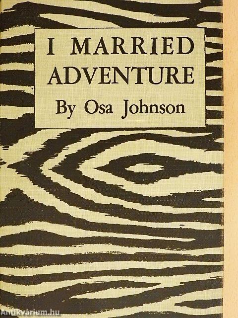 I Married Adventure