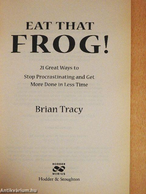 Eat That Frog!