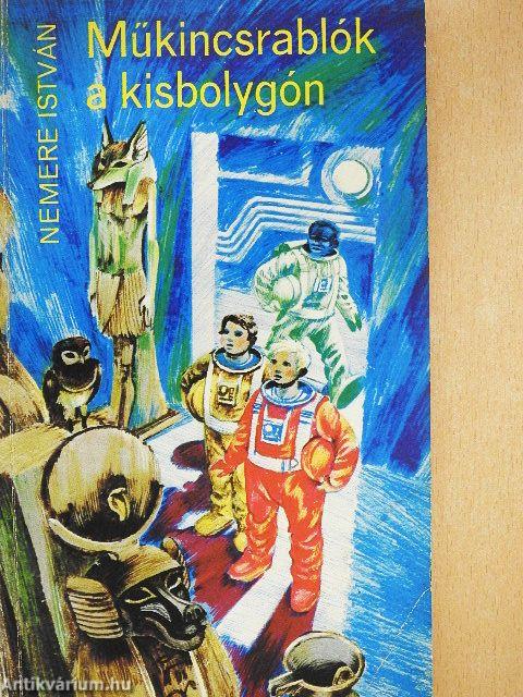 Műkincsrablók a kisbolygón