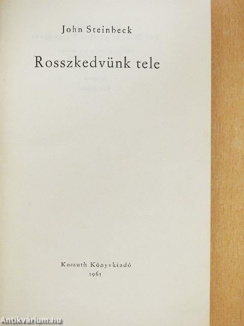 Rosszkedvünk tele