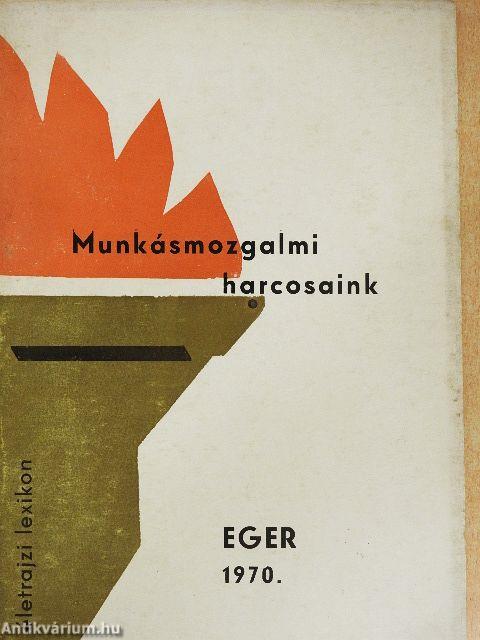 Munkásmozgalmi harcosaink