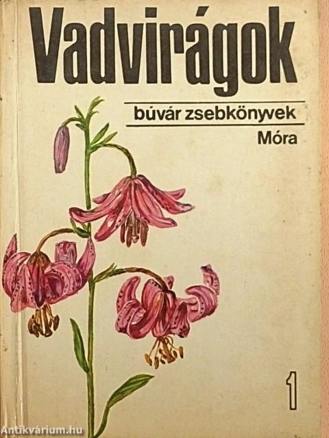 Vadvirágok 1.