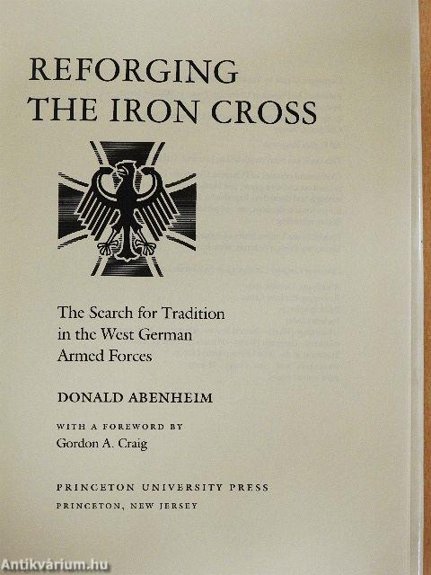 Reforging the Iron Cross
