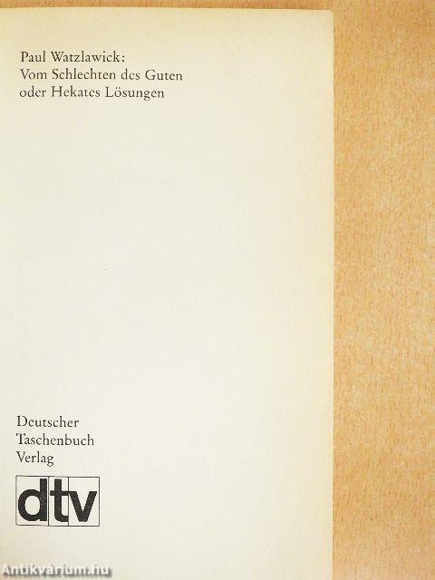 Vom Schlechten des Guten oder Hekates Lösungen