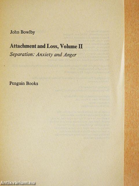 Attachment and Loss II.