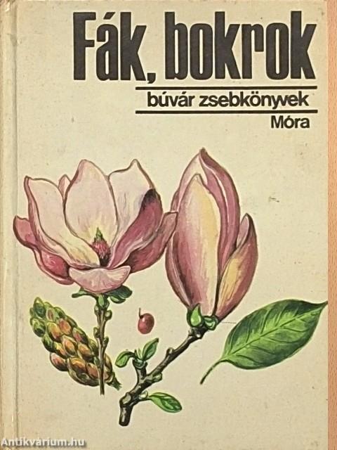Fák, bokrok