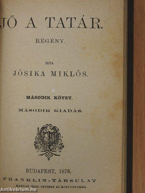 Jő a tatár I-III.
