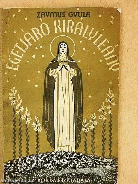Egetjáró királylány