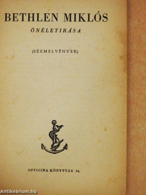 Bethlen Miklós önéletirása