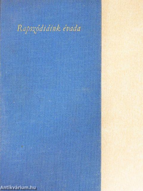 Rapszódiáink évada