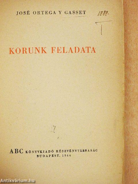 Korunk feladata