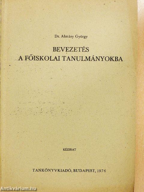 Bevezetés a főiskolai tanulmányokba