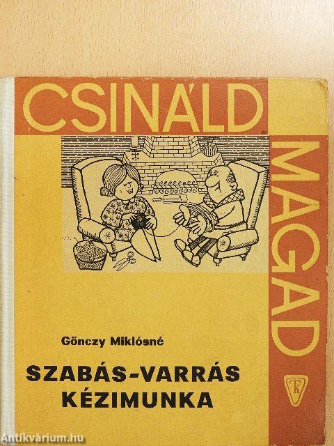 Szabás-varrás, kézimunka