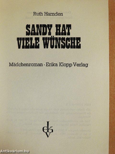 Sandy hat viele Wünsche