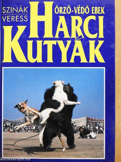 Harci kutyák
