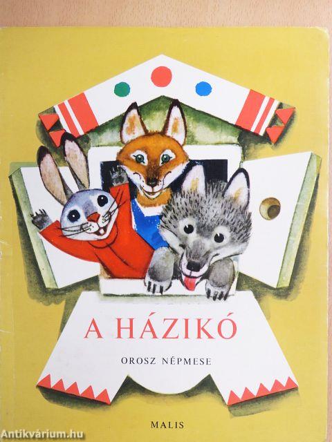 A házikó