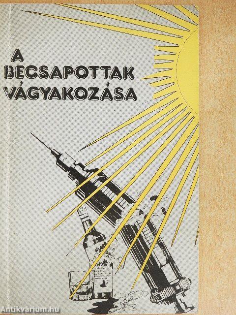 A becsapottak vágyakozása