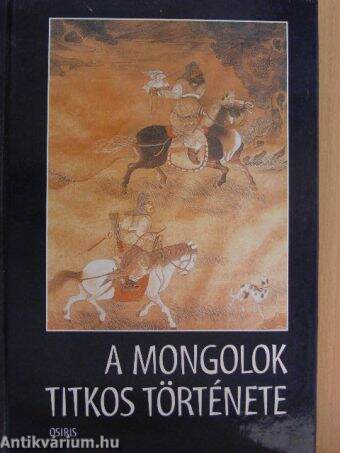 A mongolok titkos története