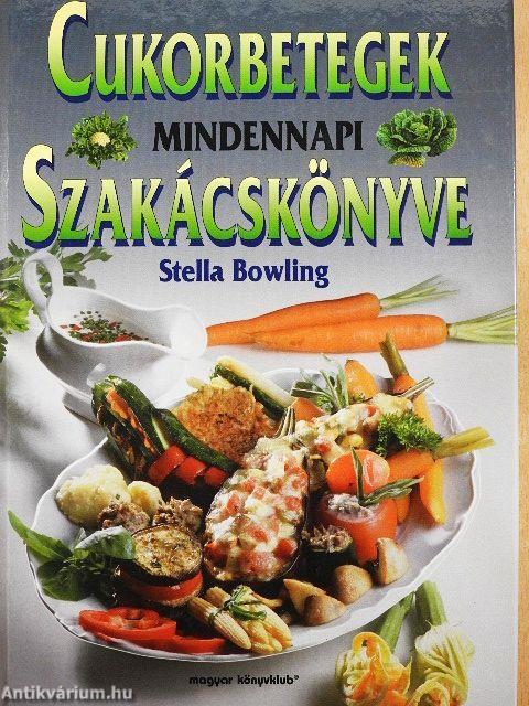 Cukorbetegek mindennapi szakácskönyve