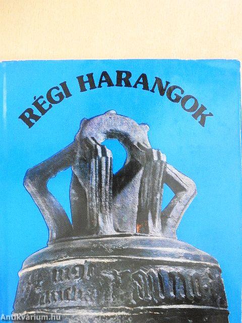 Régi harangok