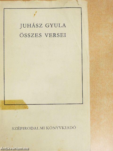 Juhász Gyula összes versei