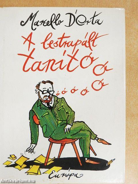 A lestrapált tanító