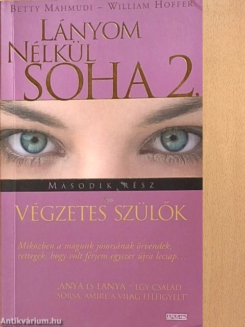 Lányom nélkül soha 2.