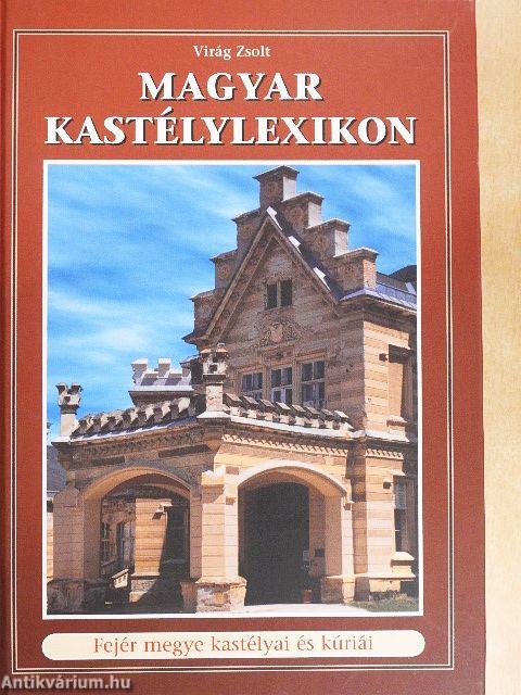 Magyar kastélylexikon 3.