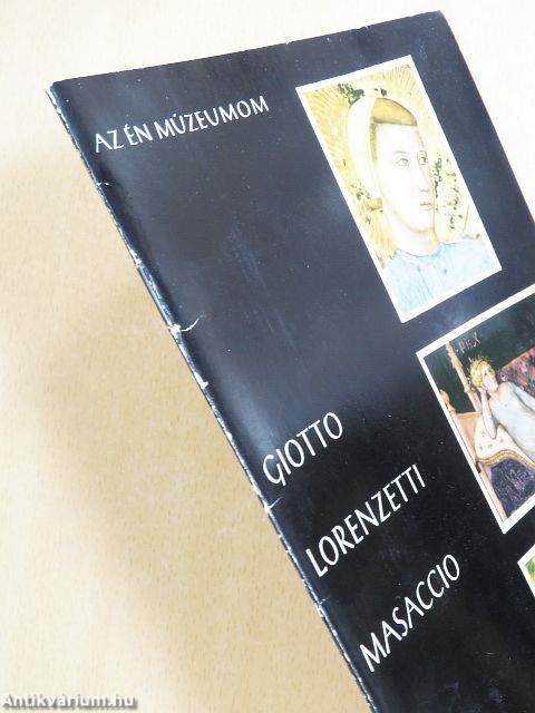 Giotto, Lorenzetti, Masaccio