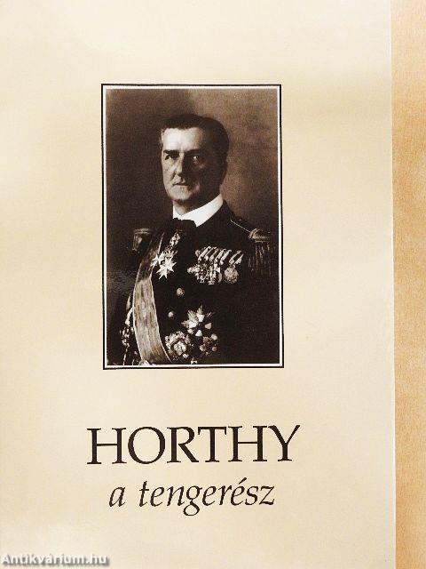 Horthy, a tengerész