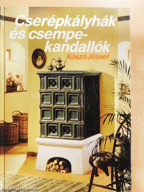 Cserépkályhák és csempekandallók
