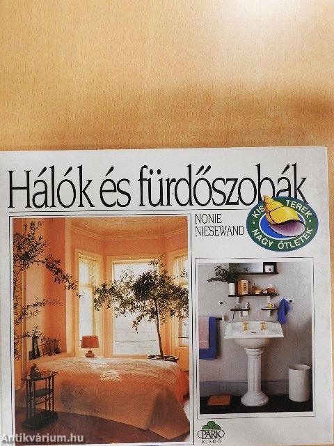Hálók és fürdőszobák