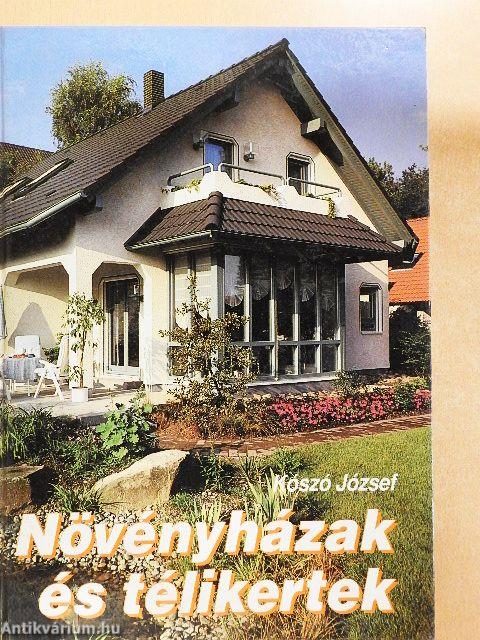 Növényházak és télikertek