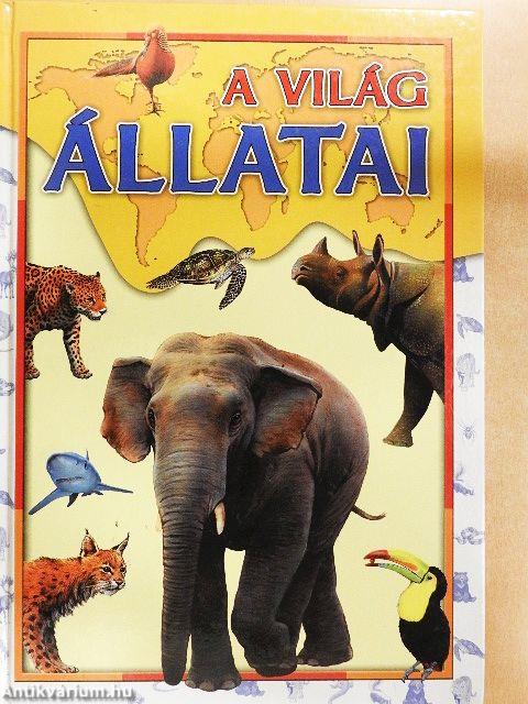 A világ állatai