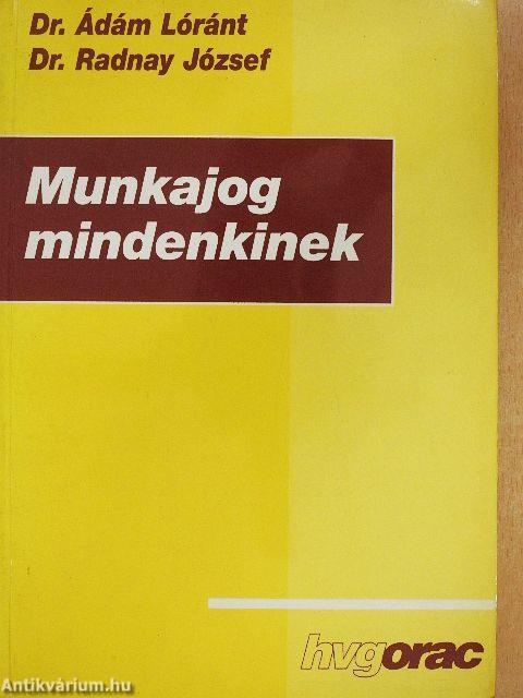 Munkajog mindenkinek
