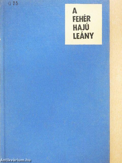 A fehér hajú leány