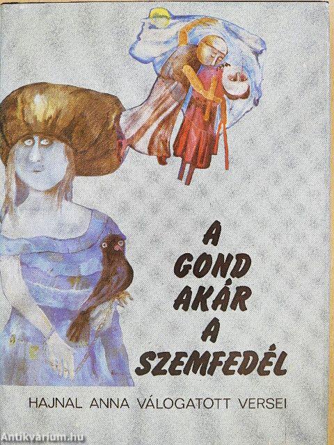 A gond akár a szemfedél