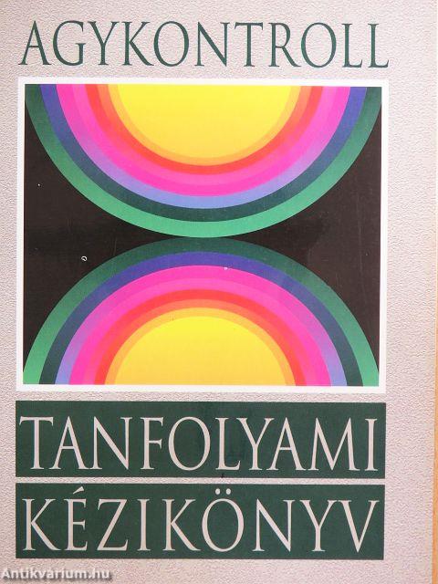 Agykontroll - Tanfolyami kézikönyv