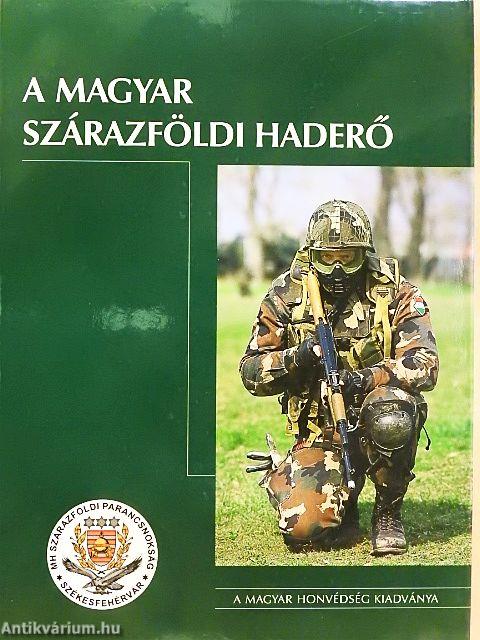 A magyar szárazföldi haderő