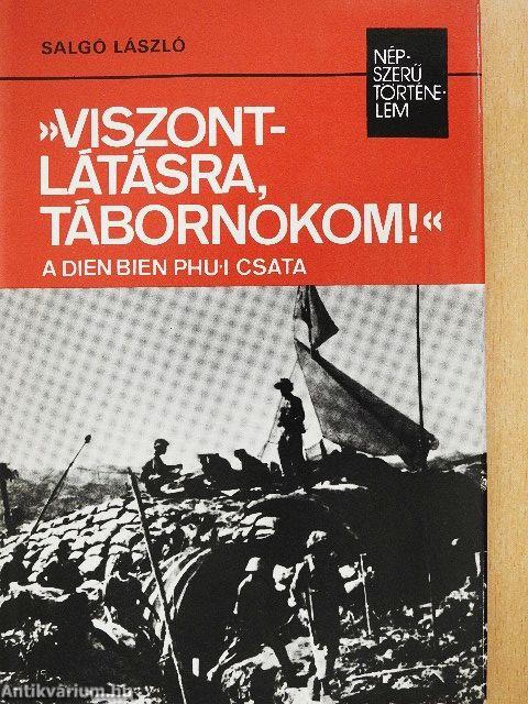 »Viszontlátásra, tábornokom!«