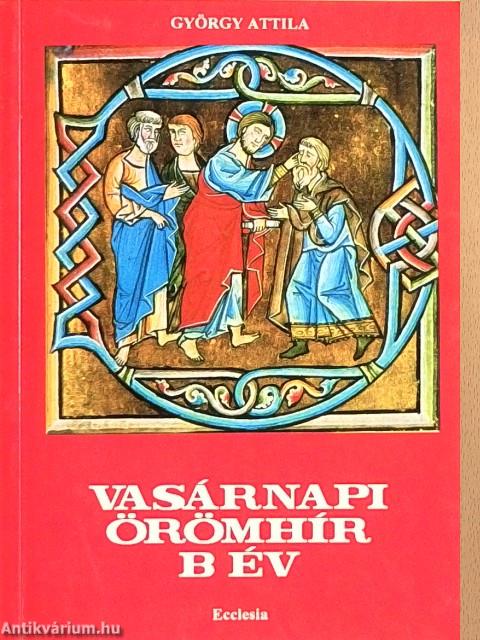 Vasárnapi örömhír - B év