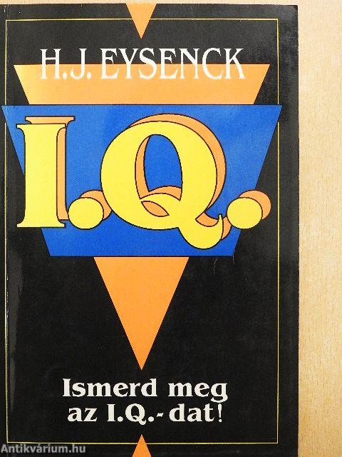 Ismerd meg az I. Q.-dat!