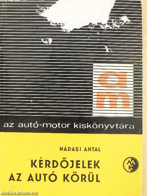 Kérdőjelek az autó körül