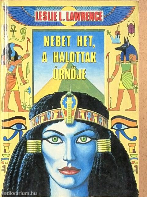 Nebet Het, a halottak úrnője