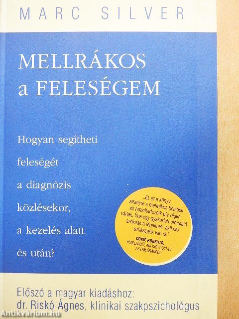 Mellrákos a feleségem