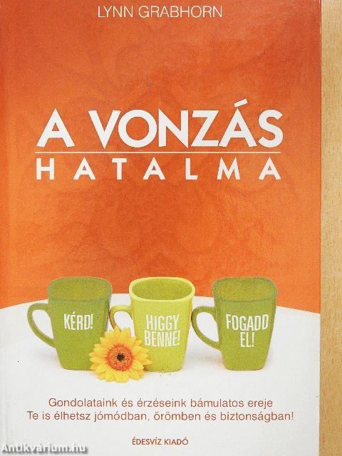 A vonzás hatalma