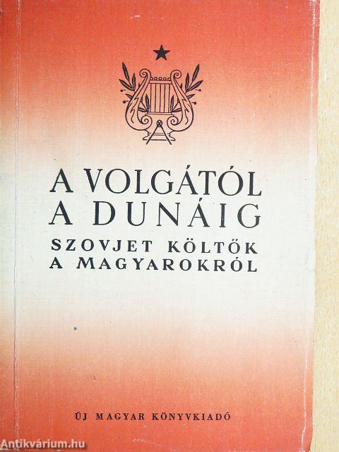 A Volgától a Dunáig