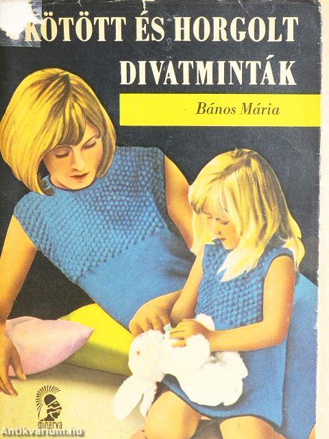 Kötött és horgolt divatminták