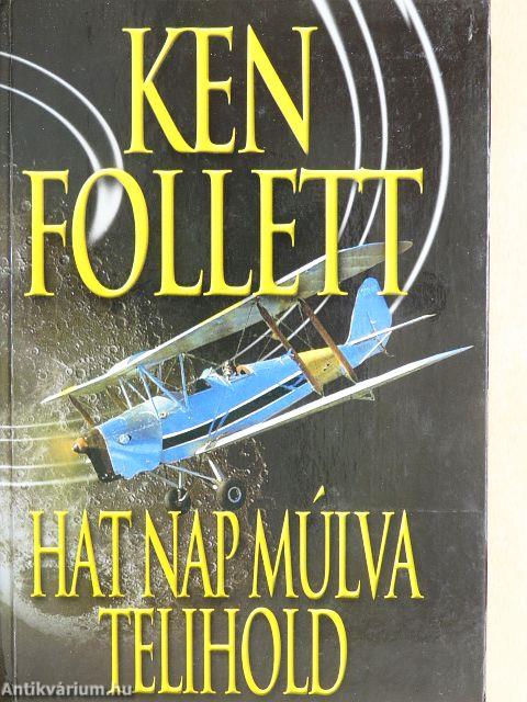 Hat nap múlva telihold